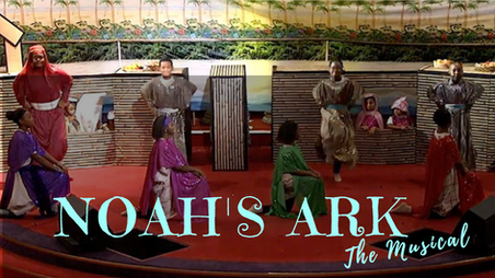 NOAH'S ARK THE MUSICAL